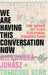 We Are Having This Conversation Now: The Times of AIDS Cultural Production by Alexandra Juhasz