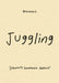 Juggling by Stewart Sinclair