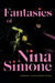 Fantasies of Nina Simone by Jordan Alexander Stein