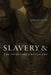 Slavery and the Invention of Dutch Art by Caroline Fowler