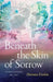 Beneath the Skin of Sorrow: Improvisations on Loss by Freelon, Nnenna