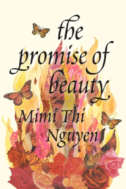 The Promise of Beauty by Mimi Thi Nguyen