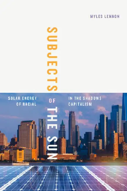 Subjects of the Sun by Myles Lennon