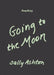 Going to the Moon by Sally Ashton