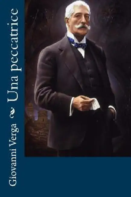 Una peccatrice by Verga, Giovanni