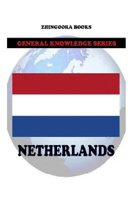 Netherlands by Zhingoora Books