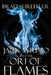 Jack Wrimo and the Ori of Flames by Brad Shreffler