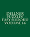 Dellner Puzzles' Easy Sudoku Volume 14: Easy to Read, Large Grid Puzzles by Dellner Puzzles