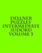 Dellner Puzzles' Intermediate Sudoku Volume 3: Easy to Read, Large Grid Puzzles by Dellner Puzzles