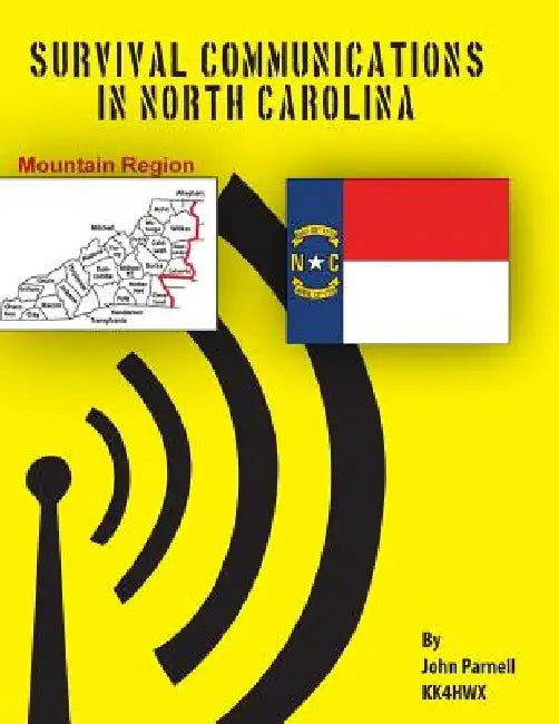 Survival Communications in North Carolina: Mountain Region by John Parnell