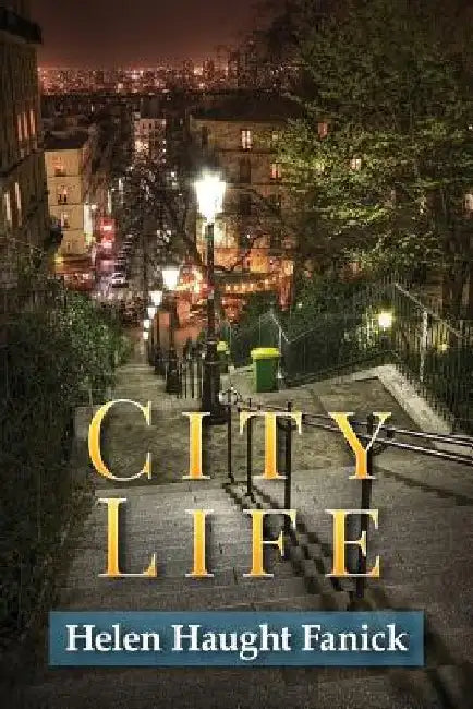 City Life by Helen Haught Fanick