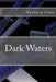 Darkwaters by Neonica Cruz
