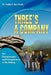 Three's a company: For Entrepreneurs and Entrepreneurs In the Making by David C. Bedding