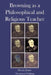 Browning as a Philosophical and Religious Teacher by Henry Jones