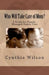 Who Will Take Care of Mom?: A Guide for Family-Managed Senior Care by Cynthia Wilson