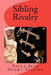 Sibling Rivalry by Paula Jean Hight-Sullins