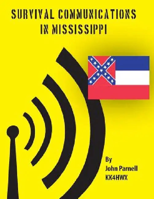 Survival Communications in Mississippi by John Parnell