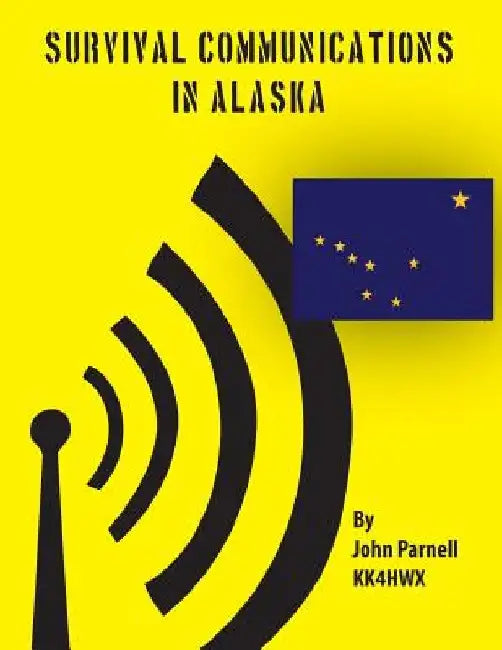 Survival Communications in Alaska by John Parnell