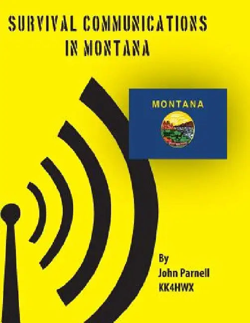 Survival Communications in Montana by John Parnell