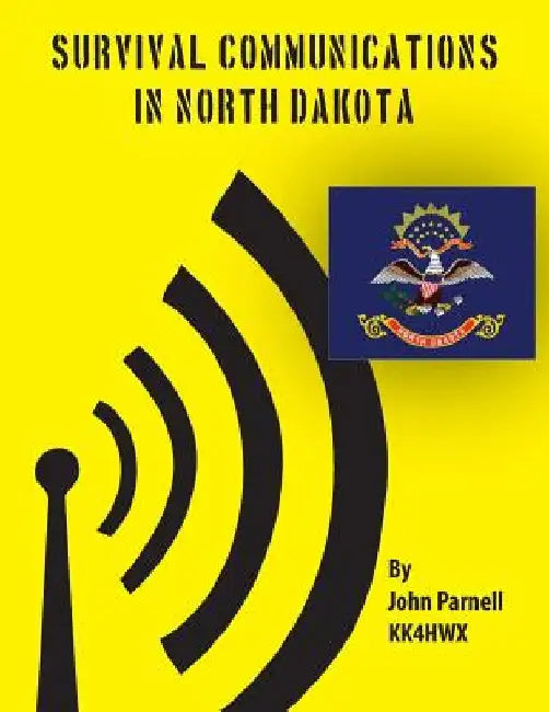 Survival Communications in North Dakota by John Parnell
