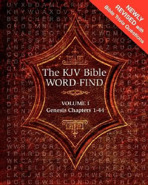 The KJV Bible Word-Find: Volume 1, Genesis Chapters 1-44 by Karen Webb