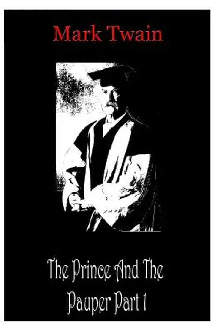 Prince and the Pauper Part 1 by Mark Twain