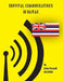 Survival Communications in Hawaii by John Parnell