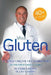 Wheat Gluten: The Secret to Losing Belly Fat & Regaining Health Get Help from the Gluten "GO-TO" Docs by Lisa Lanzisera