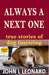 Always a Next One: True Stories of Dog Fostering by John L. Leonard