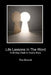 Life Lessons In The Word: A 90 Day Walk In God's Word by Ron Barnett