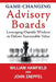 Game-Changing Advisory Boards: Leveraging Outside Wisdom to Deliver Sustainable Value by John Zaepfel