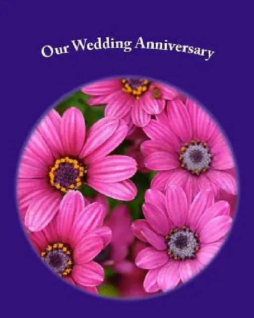 Our Wedding Anniversary by Danny Davis
