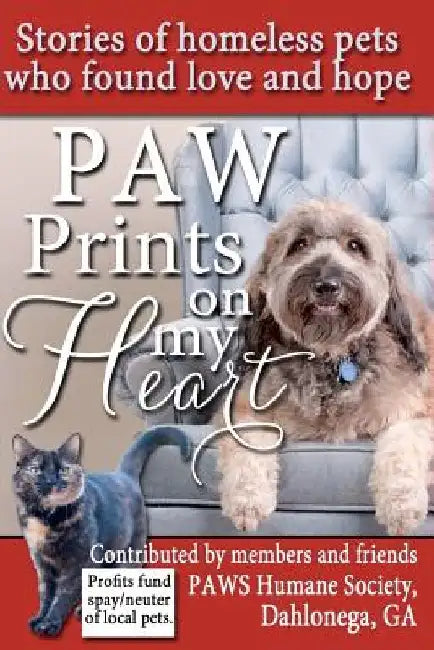 Paw Prints On My Heart: Stories of homeless pets who found love and hope by Deborah Smith
