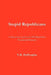Stupid Republicans: A Humorous Look at the 2012 Republican Presidential Primaries by V. R. Depeoples