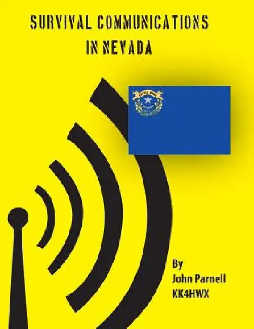 Survival Communications in Nevada by John Parnell