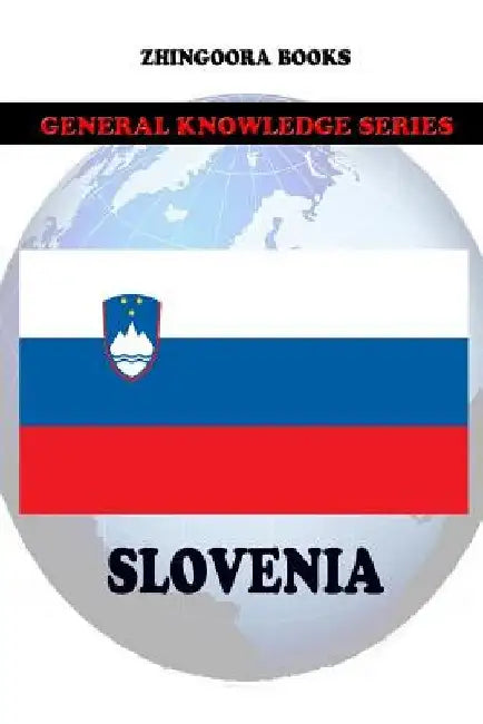 Slovenia by Zhingoora Books