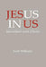 Jesus In Us: Identified With Christ by Scott Williams