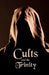 Cults and the Trinity by Ken Johnson