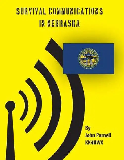 Survival Communications in Nebraska by John Parnell