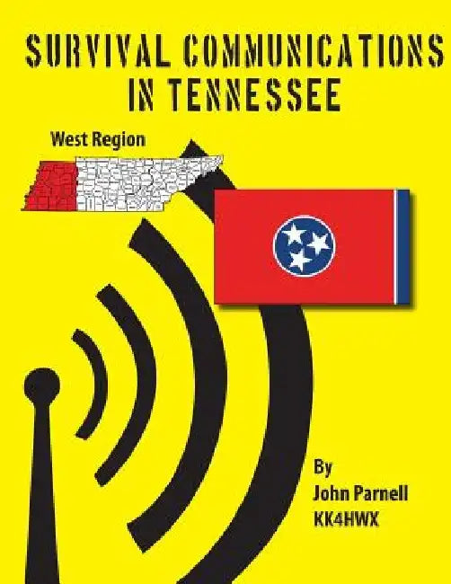 Survival Communications in Tennessee: Western Region by John Parnell