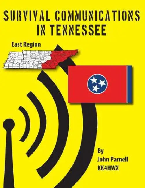 Survival Communications in Tennessee: Eastern Region by John Parnell