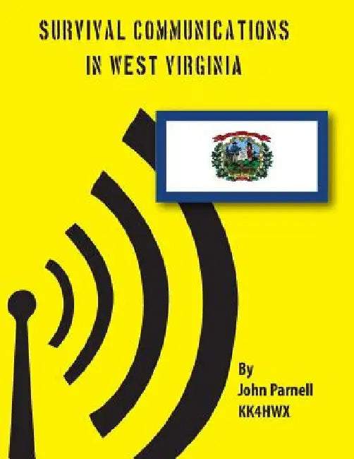 Survival Communications in West Virginia by John Parnell