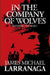 In the Company of Wolves: Thinning the Herd by James Michael Larranaga