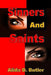 Sinners And Saints by Alida D. Butler