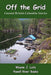 Off the Grid: Coastal British Columbia Stories by Wayne J. Lutz