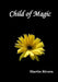 Child of Magic by Martin Rivera