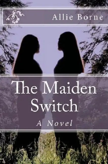 The Maiden Switch by Allie Borne