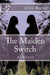 The Maiden Switch by Allie Borne