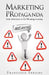 Marketing PRopaganda: from Attention to the Meaning economy by Francesco Ferzini