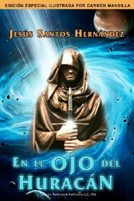 En el Ojo del Huracan by Carmen Mansilla Martin, Jesus Santos Hernandez